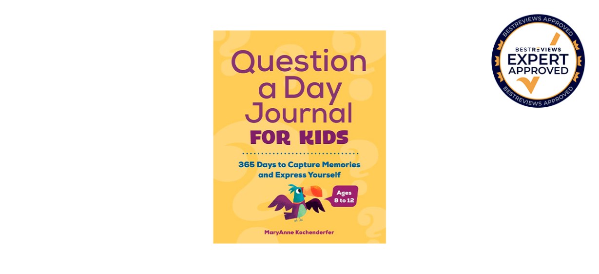 Best &quot;Question a Day Journal for Kids- 365 Days to Capture Memories and Express Yourself&quot; by MaryAnne Kochenderfer